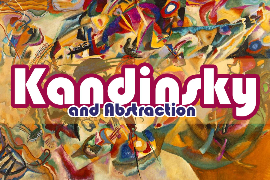 Kandinsky and Abstraction: The Revolutionary Journey That Transformed Modern Art Kandinsky and Abstraction: The Revolutionary Journey That Transformed Modern Art